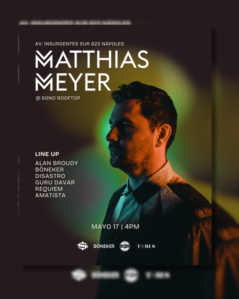 Desde Alemania al Rooftop: Matthias Meyer Toma la Ciudad de México 1 2